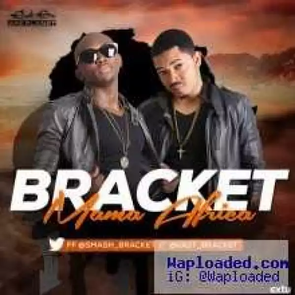 Bracket - Bracket - Mama Africa